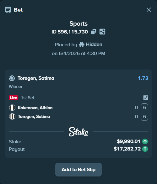 Bet slip: Kakenova, Albina - Toregen, Satima, $10,000.00 stake at 1.73 odds, placed by Hidden