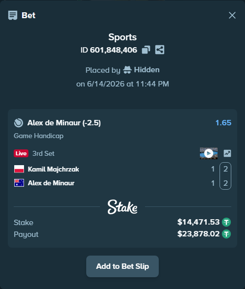 Bet slip: Kamil Majchrzak - Alex de Minaur, $14,486.00 stake at 1.65 odds, placed by Hidden