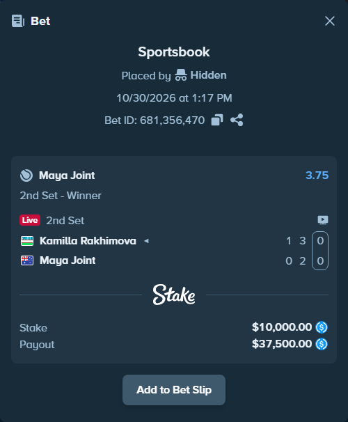 Bet slip: Kamilla Rakhimova - Maya Joint, $10,000.00 stake at 3.75 odds, placed by Hidden