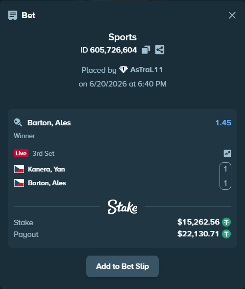Bet slip: Kanera, Jan - Barton, Ales, $15,277.82 stake at 1.45 odds, placed by AsTraL11
