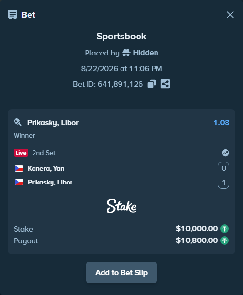Bet slip: Kanera, Jan - Prikasky, Libor, $10,000.00 stake at 1.08 odds, placed by Hidden