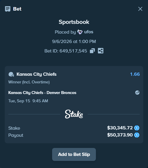Bet slip: Kansas City Chiefs - Denver Broncos, $30,345.72 stake at 1.66 odds, placed by ufos