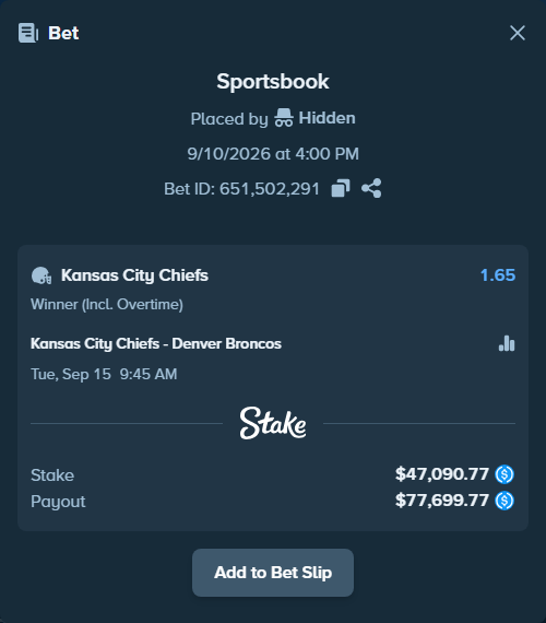 Bet slip: Kansas City Chiefs - Denver Broncos, $47,090.77 stake at 1.65 odds, placed by Hidden
