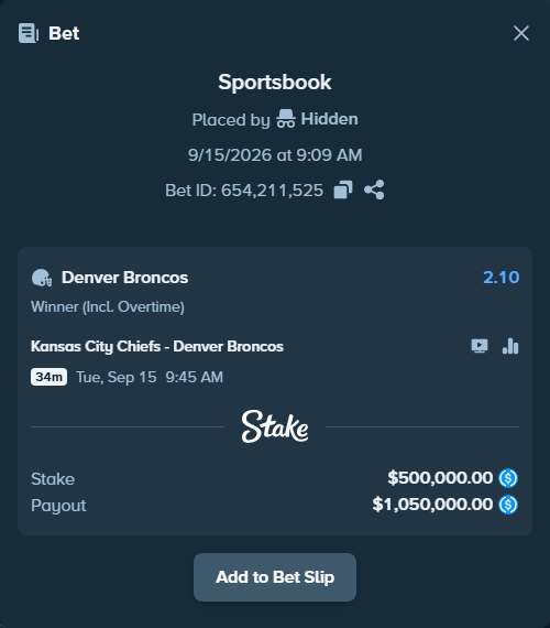 Bet slip: Kansas City Chiefs - Denver Broncos, $500,000.00 stake at 2.10 odds, placed by Hidden