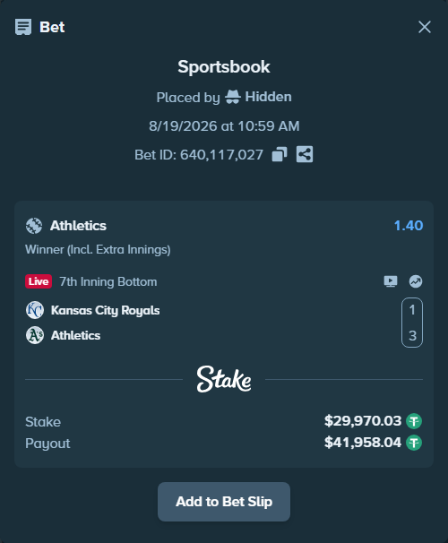 Bet slip: Kansas City Royals - Athletics, $30,000.00 stake at 1.40 odds, placed by Hidden