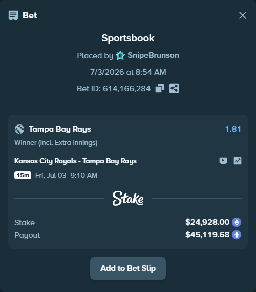 Bet slip: Kansas City Royals - Tampa Bay Rays, $26,363.39 stake at 1.81 odds, placed by SnipeBrunson