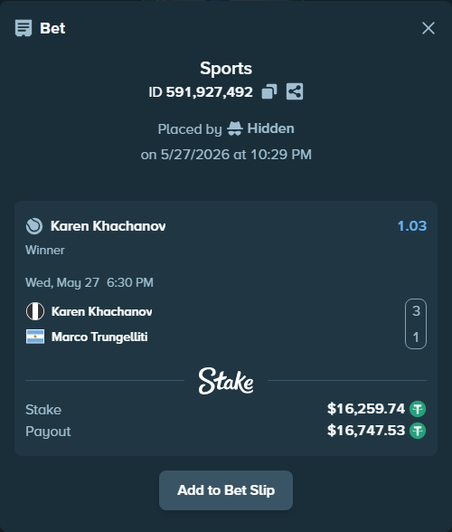 Bet slip: Karen Khachanov - Marco Trungelliti, $16,276.00 stake at 1.03 odds, placed by Hidden