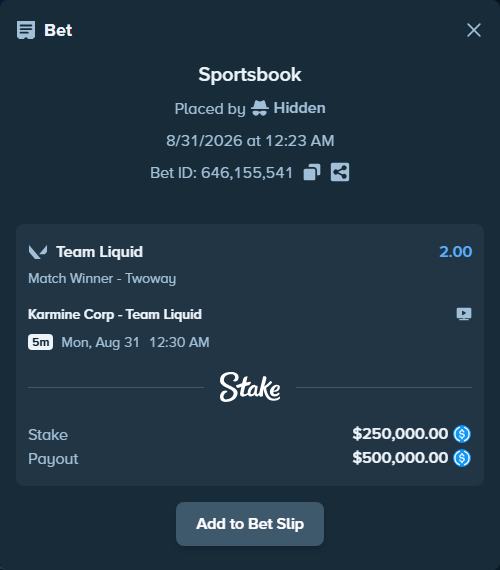 Bet slip: Karmine Corp - Team Liquid, $250,000.00 stake at 2.00 odds, placed by Hidden