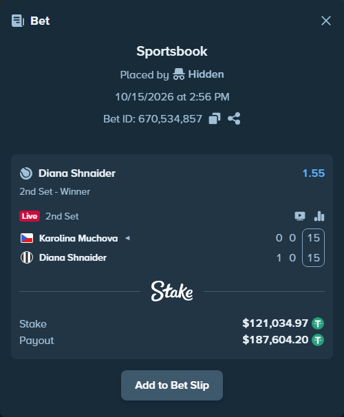 Bet slip: Karolina Muchova - Diana Shnaider, $121,156.00 stake at 1.55 odds, placed by Hidden