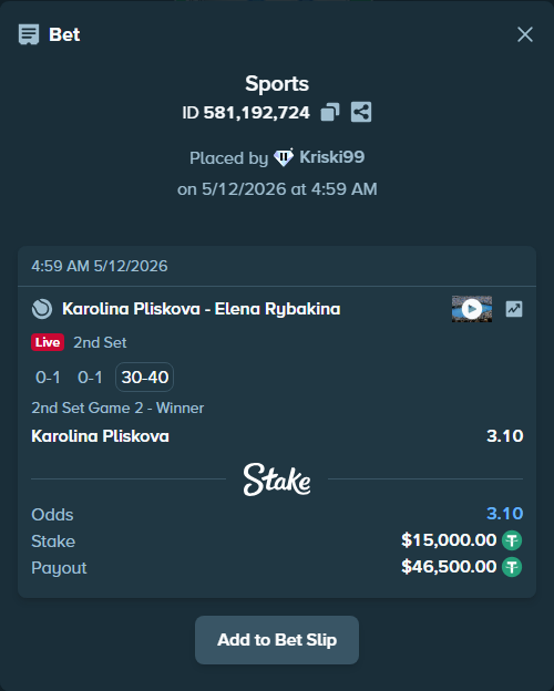 Bet slip: Karolina Pliskova - Elena Rybakina, $15,000.00 stake at 3.10 odds, placed by Kriski99
