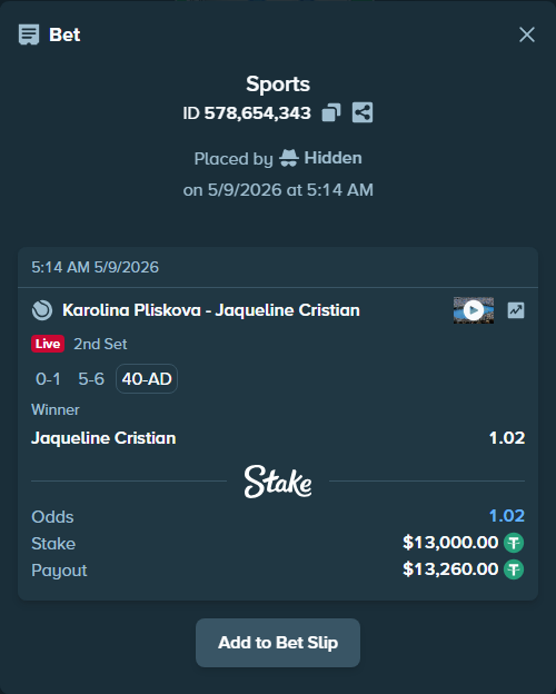Bet slip: Karolina Pliskova - Jaqueline Cristian, $13,000.00 stake at 1.02 odds, placed by Hidden