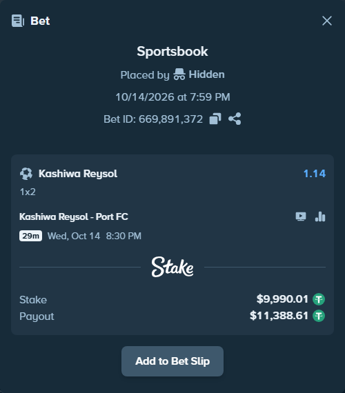 Bet slip: Kashiwa Reysol - Port FC, $10,000.00 stake at 1.14 odds, placed by Hidden