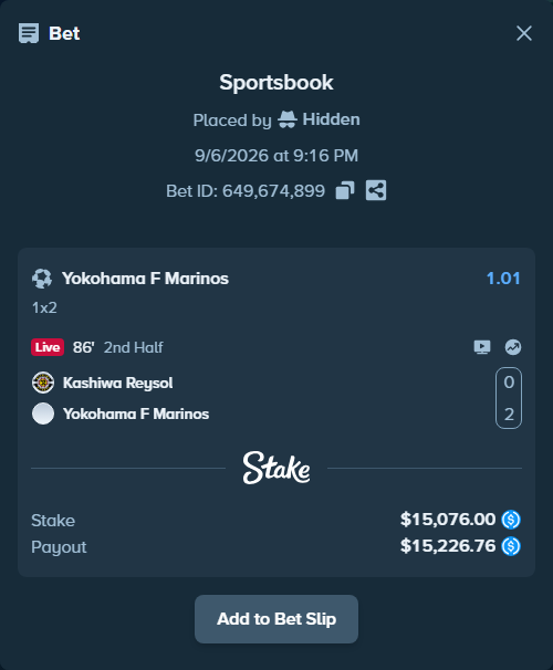 Bet slip: Kashiwa Reysol - Yokohama F Marinos, $15,076.00 stake at 1.01 odds, placed by Hidden
