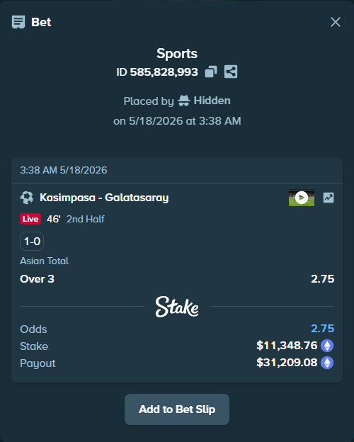 Bet slip: Kasimpasa Istanbul - Galatasaray Istanbul, $9,015.55 stake at 2.75 odds, placed by Hidden