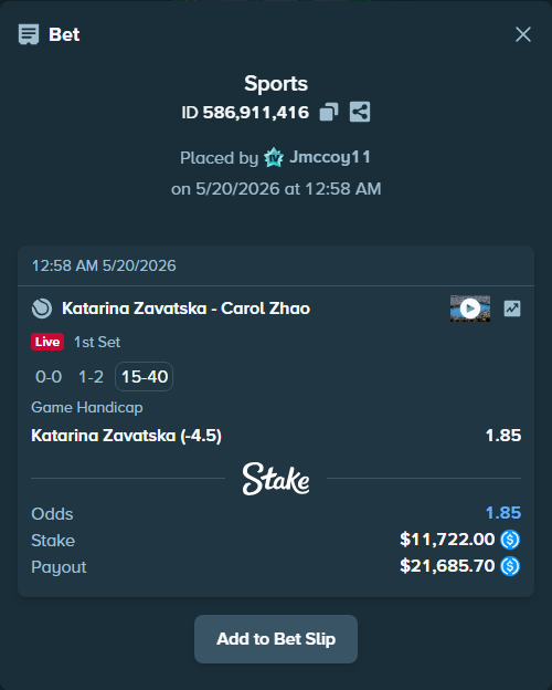 Bet slip: Katarina Zavatska - Carol Zhao, $11,722.00 stake at 1.85 odds, placed by Jmccoy11