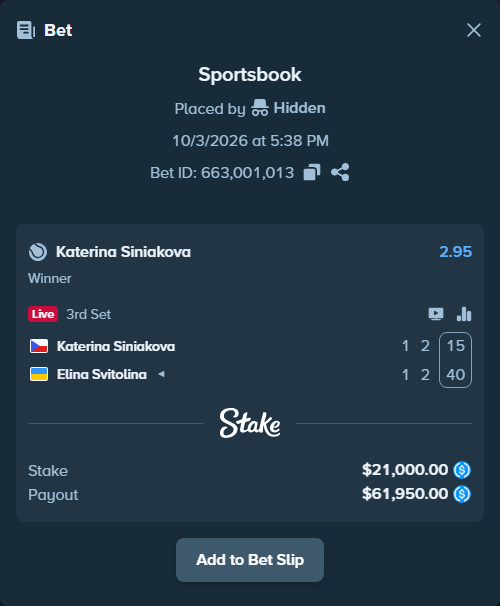 Bet slip: Katerina Siniakova - Elina Svitolina, $21,000.00 stake at 2.95 odds, placed by piropiro12