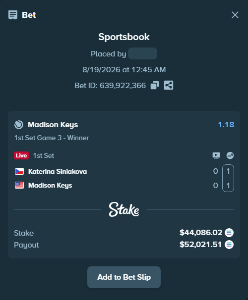Bet slip: Katerina Siniakova - Madison Keys, $44,123.38 stake at 1.18 odds, placed by MOROCCO22