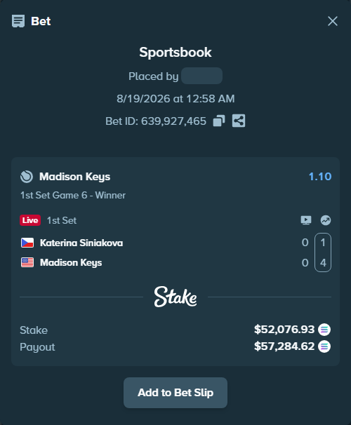 Bet slip: Katerina Siniakova - Madison Keys, $52,040.99 stake at 1.10 odds, placed by MOROCCO22