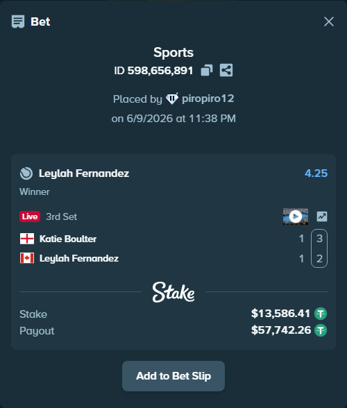 Bet slip: Katie Boulter - Leylah Fernandez, $13,600.00 stake at 4.25 odds, placed by piropiro12