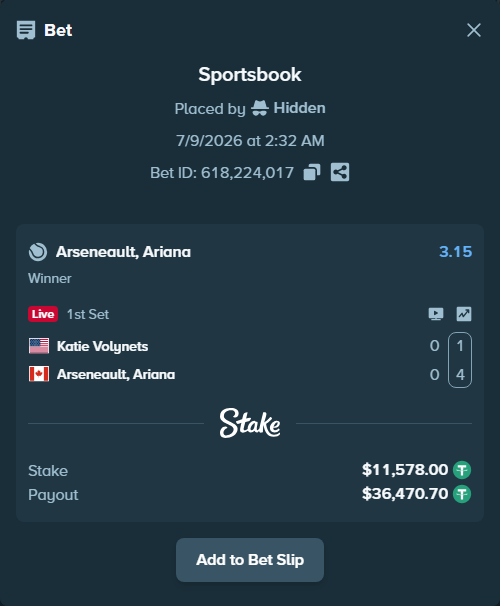Bet slip: Katie Volynets - Arseneault, Ariana, $11,589.58 stake at 3.15 odds, placed by Hidden