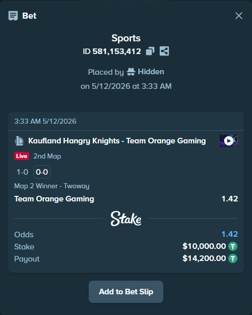 Bet slip: Kaufland Hangry Knights - Team Orange Gaming, $10,000.00 stake at 1.42 odds, placed by Hidden