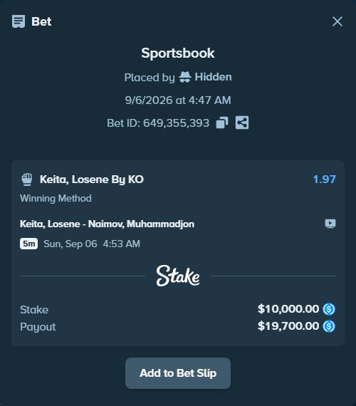 Bet slip: Keita, Losene - Naimov, Muhammadjon, $10,000.00 stake at 1.97 odds, placed by Hidden