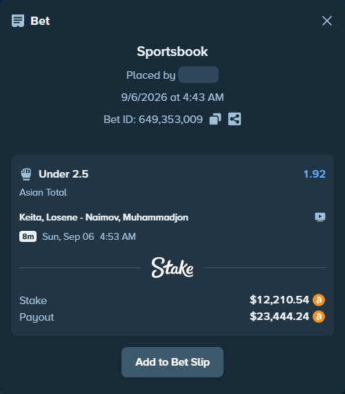 Bet slip: Keita, Losene - Naimov, Muhammadjon, $12,180.14 stake at 1.92 odds, placed by theoutlaw