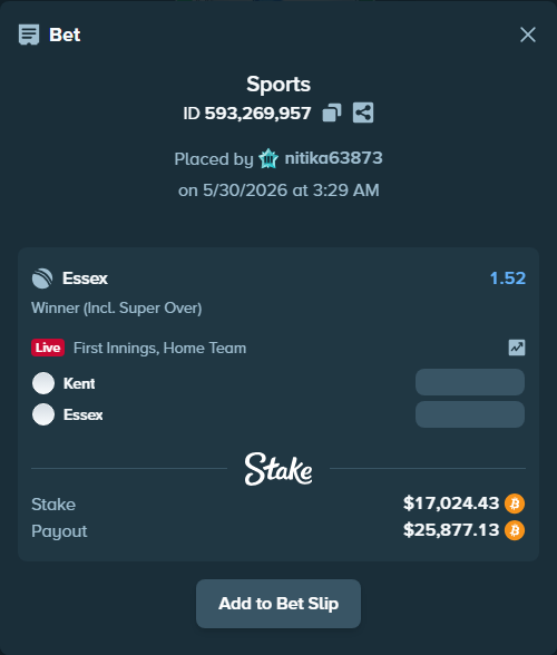 Bet slip: Kent - Essex, $14,795.90 stake at 1.52 odds, placed by nitika63873