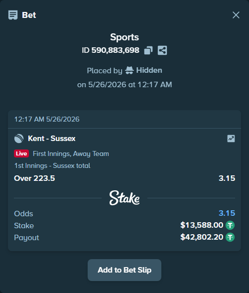 Bet slip: Kent - Sussex, $13,588.00 stake at 3.15 odds, placed by Hidden