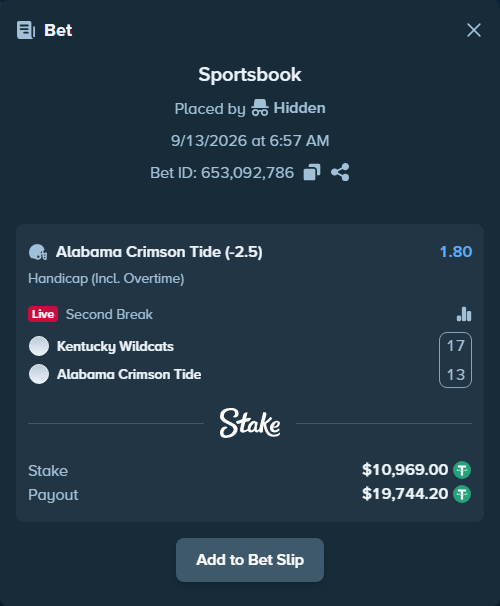 Bet slip: Kentucky Wildcats - Alabama Crimson Tide, $10,969.00 stake at 1.80 odds, placed by Hidden