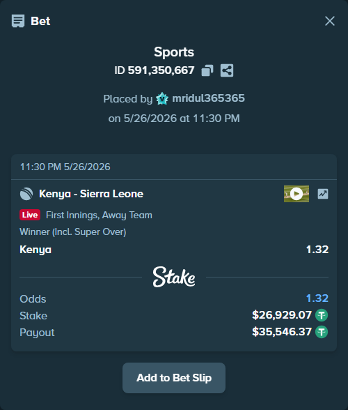 Bet slip: Kenya - Sierra Leone, $26,956.00 stake at 1.32 odds, placed by mridul365365