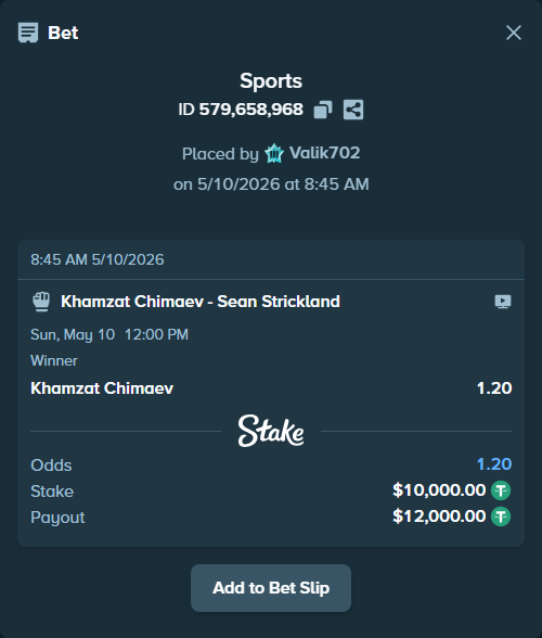 Bet slip: Khamzat Chimaev - Sean Strickland, $10,000.00 stake at 1.20 odds, placed by Valik702