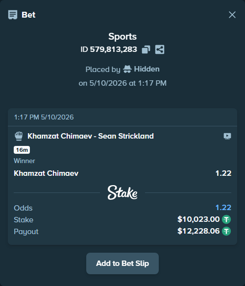 Bet slip: Khamzat Chimaev - Sean Strickland, $10,023.00 stake at 1.22 odds, placed by Hidden