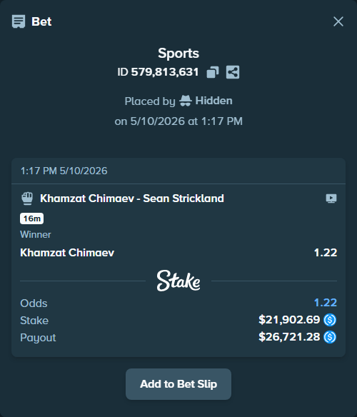Bet slip: Khamzat Chimaev - Sean Strickland, $21,902.69 stake at 1.22 odds, placed by Hidden