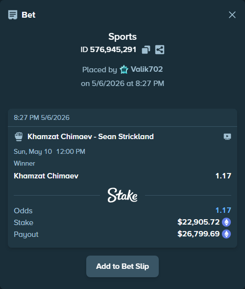 Bet slip: Khamzat Chimaev - Sean Strickland, $16,490.64 stake at 1.17 odds, placed by Valik702