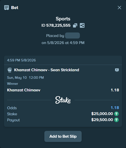 Bet slip: Khamzat Chimaev - Sean Strickland, $25,000.00 stake at 1.18 odds, placed by Valik702