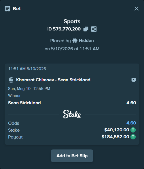 Bet slip: Khamzat Chimaev - Sean Strickland, $40,120.00 stake at 4.60 odds, placed by Hidden
