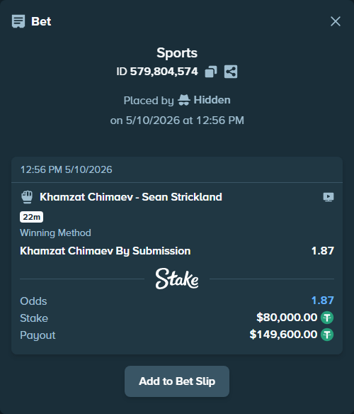 Bet slip: Khamzat Chimaev - Sean Strickland, $80,000.00 stake at 1.87 odds, placed by Hidden