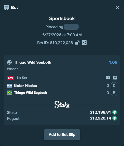 Bet slip: Kicker, Nicolas - Thiago Wild Seyboth, $12,201.00 stake at 1.06 odds, placed by Ariel107