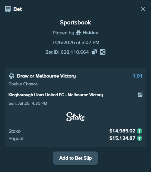 Bet slip: Kingborough Lions United FC - Melbourne Victory, $15,000.00 stake at 1.01 odds, placed by Hidden
