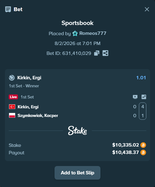 Bet slip: Kirkin, Ergi - Szymkowiak, Kacper, $10,516.97 stake at 1.01 odds, placed by Romeos777