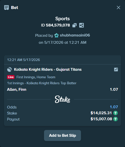 Bet slip: Kolkata Knight Riders - Gujarat Titans, $14,039.33 stake at 1.07 odds, placed by shubhamsaini06