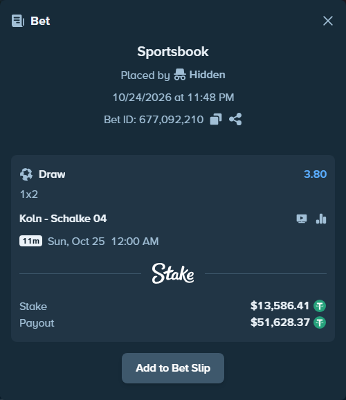 Bet slip: Koln - Schalke 04, $13,600.00 stake at 3.80 odds, placed by Hidden