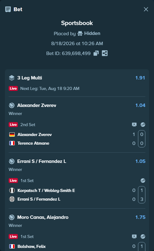 Bet slip: Korpatsch T / Webley-Smith E - Errani S / Fernandez L, $26,631.00 stake at 1.05 odds, placed by Hidden