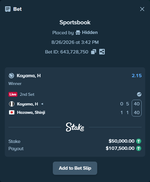 Bet slip: Koyama, H - Hazawa, Shinji, $50,000.00 stake at 2.15 odds, placed by Hidden