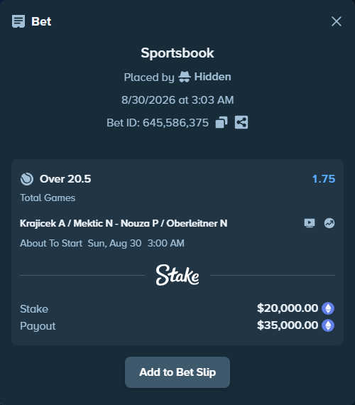 Bet slip: Krajicek A / Mektic N - Nouza P / Oberleitner N, $20,015.48 stake at 1.75 odds, placed by Hidden