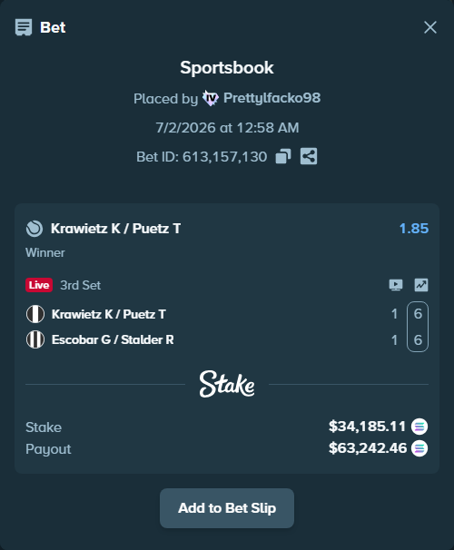 Bet slip: Krawietz K / Puetz T - Escobar G / Stalder R, $36,479.91 stake at 1.85 odds, placed by Prettylfacko98