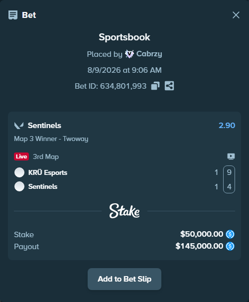 Bet slip: KRÜ Esports - Sentinels, $50,000.00 stake at 2.90 odds, placed by Cabrzy