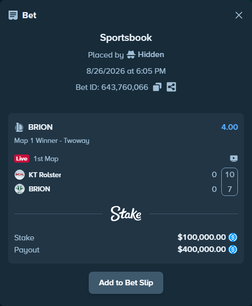 Bet slip: KT Rolster - BRION, $100,000.00 stake at 4.00 odds, placed by Hidden