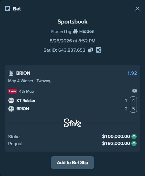 Bet slip: KT Rolster - BRION, $100,000.00 stake at 1.92 odds, placed by Hidden
